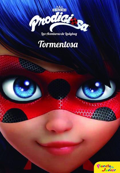 PRODIGIOSA LAS AVENTURAS DE LADYBUG  1 TORMENTOSA | 9788408165439 | PRODIGIOSA