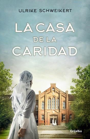 LA CASA DE LA CARIDAD | 9788425357855 | ULRIKE SCHWEIKERT