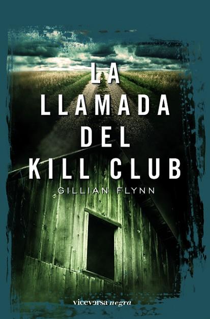 LLAMADA DEL KILL CLUB | 9788492819225 | FKYNNM GILLIAN