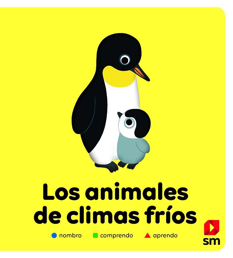 Los animales de climas fríos | 9788413181912 | Pascale Hédelin