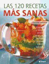 LAS 120 RECETAS MAS SANAS | 9788478716050 | VARIOS AUTORES