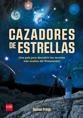 Los cazadores de estrellas | 9788467583557 | Raman Prinja