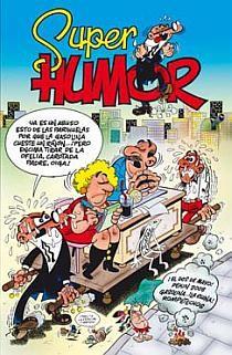 SUPER HUMOR MORTADELO Nº 47 | 9788466642088 | IBAÑEZ TALAVERA, FRANCISCO