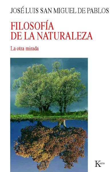 FILOSOFIA DE LA NATURALEZA | 9788472457485 | SAN MIGUEL DE PABLOS, JOSE LUIS