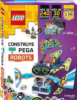 LEGO CONSTRUYE Y PEGA ROBOTS | 9788419987129 | AMEET STUDIO