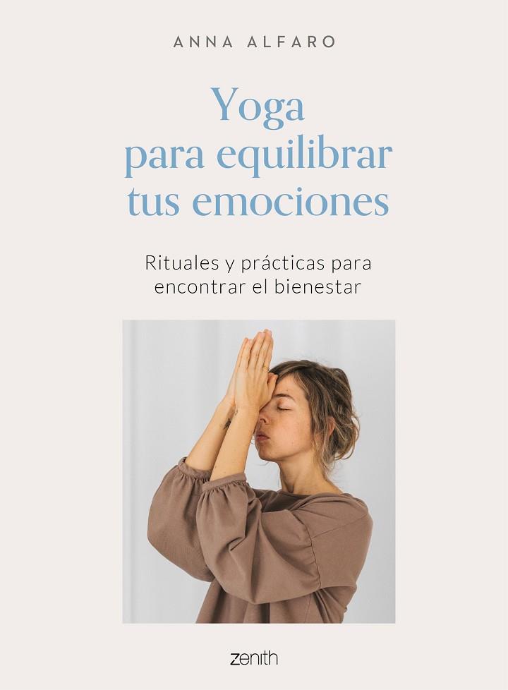 Yoga para equilibrar tus emociones | 9788408242772 | Anna Alfaro