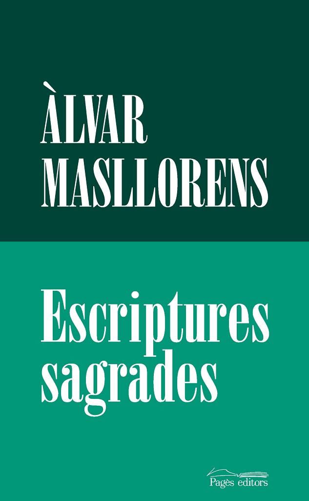 ESCRIPTURES SAGRADES | 9788413035666 | ALVAR MASLLORENS ESCUBOS