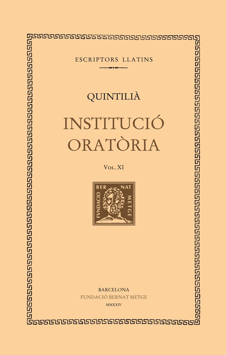 Institucio oratoria vol XI | 9788498594409 | QUINTILIA