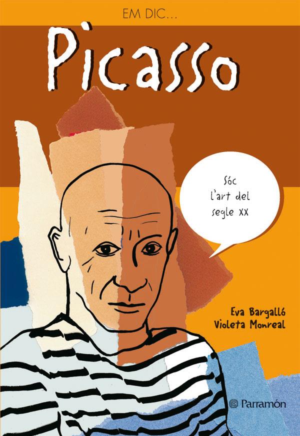 EM DIC... PICASSO | 9788434227569 | BARGALLO, EVA / MONREAL, VIOLETA