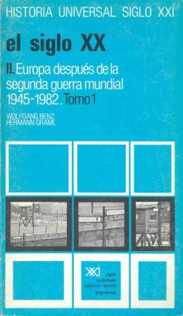 SIGLO XX II EUROPA (1945-1982) T1 | 9788432305726 | BENZ, WOLFGANG