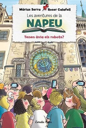Les aventures de la Napeu Tenen àvia els robots? | 9788413894195 | Màrius Serra & Roser Calafell