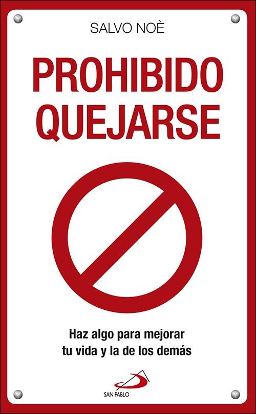 PROHIBIDO QUEJARSE | 9788428554770 | SALVO NOE