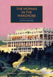 THE WOMAN IN THE WARDROBE | 9780712353465 | PETER SHAFFER