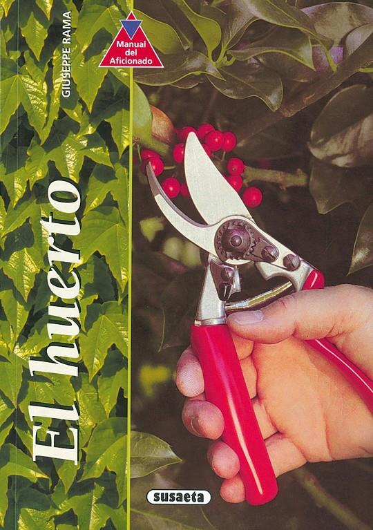 MANUAL DEL AFICIONADO EL HUERTO | 9788430532148 | RAMA, GIUSEPPE