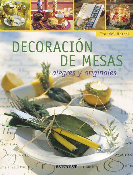 DECORACION DE MESAS | 9788424187910 | TRAUDEL HARTEL