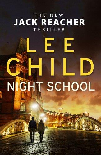 NIGHT SCHOOL | 9780857502711 | LEE CHILD