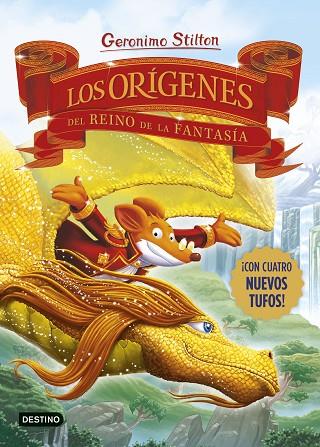 Los origenes del Reino de la Fantasia | 9788408281689 | Geronimo Stilton