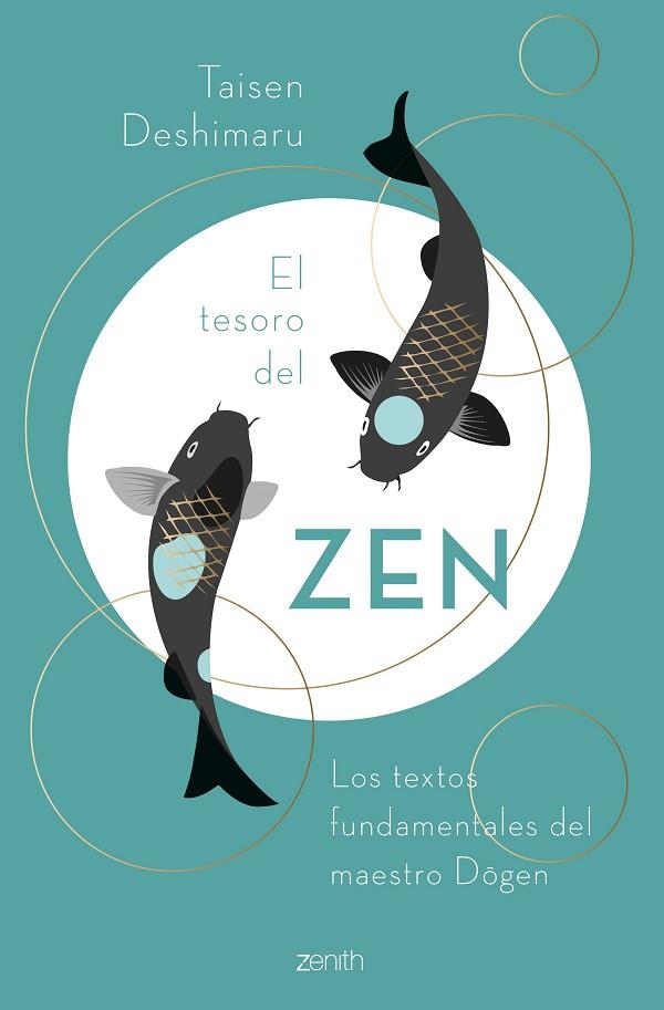 El tesoro del zen | 9788408260943 | Taisen Deshimaru