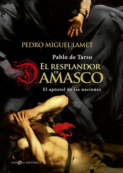 El resplandor de Damasco | 9788490603024 | Pedro Lamet