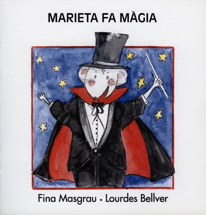 MARIETA FA MAGIA | 9788481315011 | MASGRAU, FINA / BELLVER, LOURDES