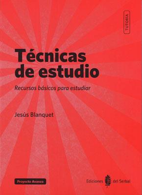 TÉCNICAS DE ESTUDIO | 9788476286920 | JESUS BLANQUET