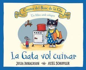 LA GATA VOL CUINAR | 9788426147202 | JULIA DONALDSON & AXEL SCHEFFLER