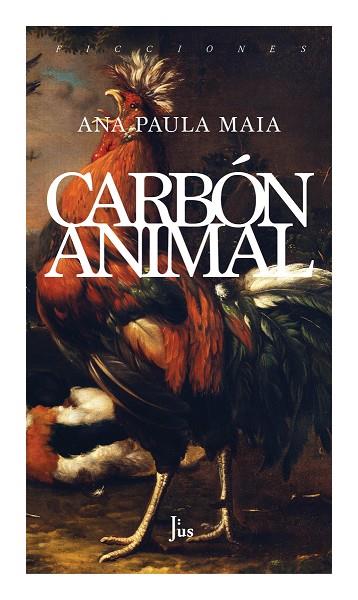 CARBON ANIMAL | 9786079409937 | ANA PAULA MAIA