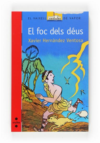 EL FOC DELS DEUS | 9788466121835 | HERNANDEZ VENTOSA, XAVIER