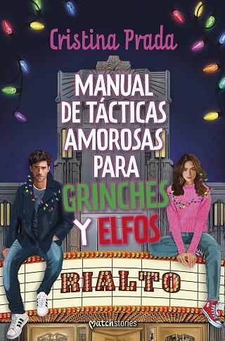 MANUAL DE TACTICAS AMOROSAS PARA GRINCHES Y ELFOS | 9788408294382 | CRISTINA PRADA