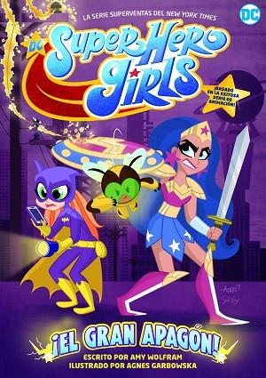 DC Super Hero Girls El gran apagón! | 9788418359385 | AMY WOLFRAM