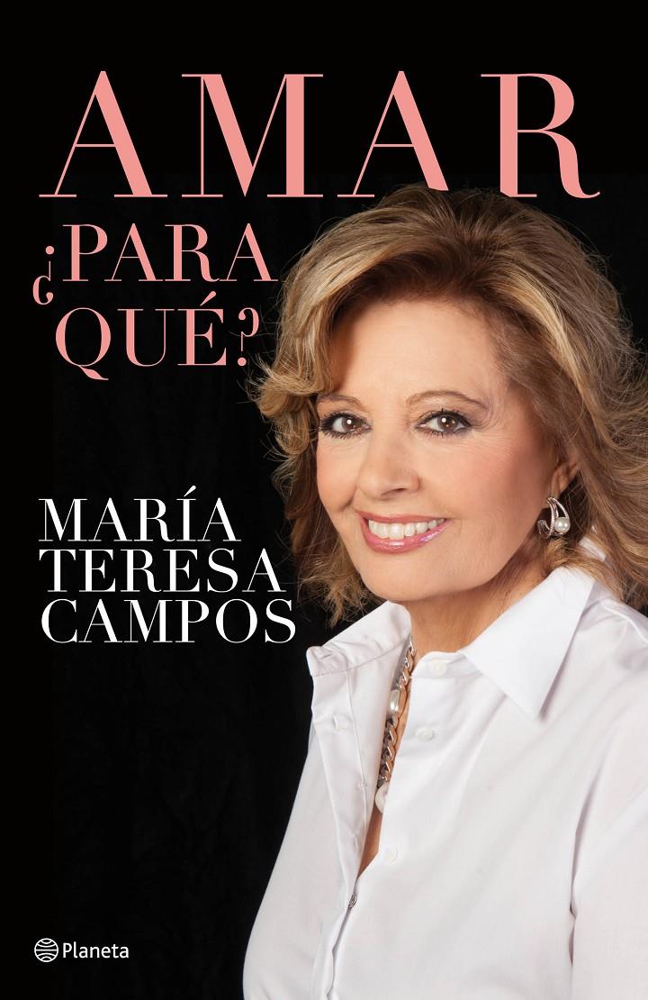 AMAR PARA QUE | 9788408132448 | CAMPOS, MARIA TERESA