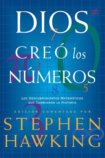 DIOS CREO LOS NUMEROS | 9788498920956 | STEPHEN HAWKING