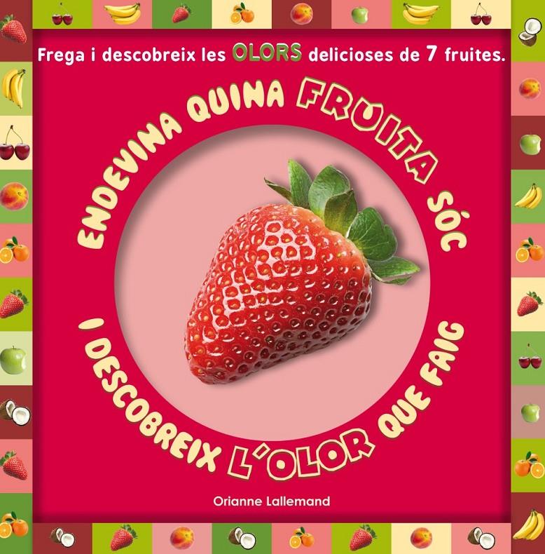 ENDEVINA QUINA FRUITA SOC | 9788479429409 | LALLEMAND, ORIANNE