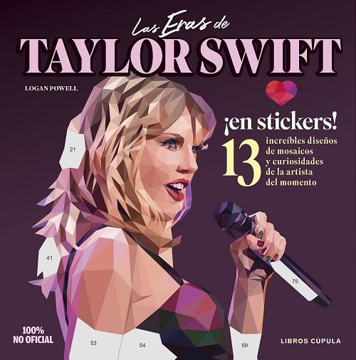 LAS ERAS DE TAYLOR SWIFT | 9788448041892 | LOGAN POWELL