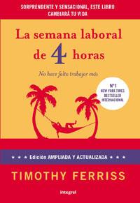 SEMANA LABORAL DE 4 HORAS, LA | 9788492981168 | FERRISS, TIMOTHY