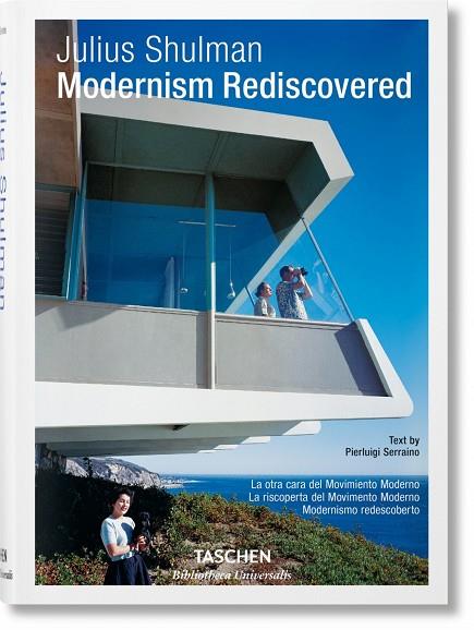 JULIUS SHULMAN. MODERNISM REDISCOVERED | 9783836561815 | PIERLUIGI SERRAINO