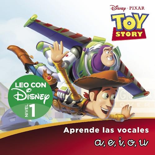 Toy Story Leo con Disney nivel 1 a, e, i, o, u | 9788418039669 | Disney