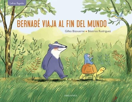 Bernabé viaja al fin del mundo | 9788414030431 | Gilles Bizouerne