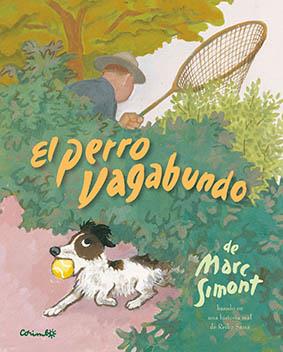 El perro vagabundo | 9788484706359 | Marc Simont