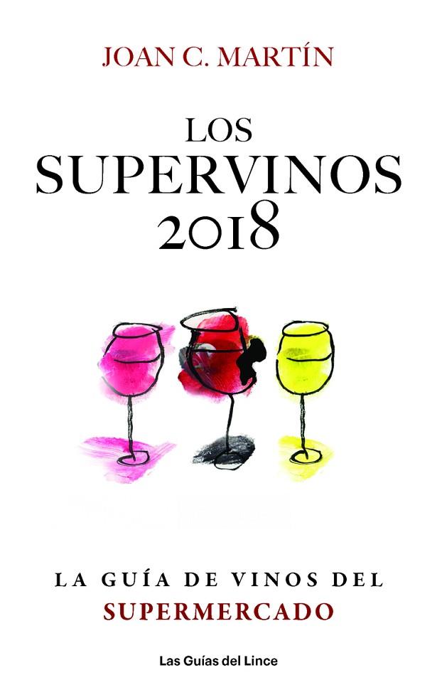 LOS SUPERVINOS 2018 | 9788494712647 | JOAN C MARTIN