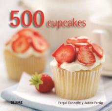 500 CUPCAKES | 9788415317616 | FERGAL CONNOLLY & JUDITH FERTIG