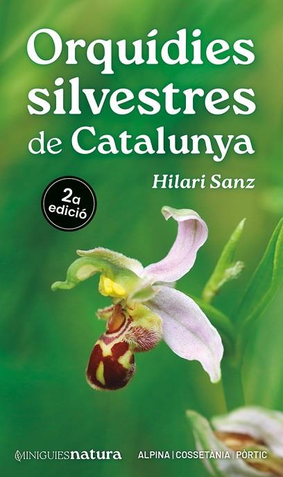 ORQUIDIES SILVESTRES DE CATALUNYA | 9788413563688 | HILARI SANZ