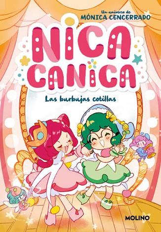 Nica Canica 02 Las burbujas cotillas | 9788427241848 | MONICA CENCERRADO