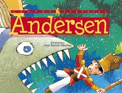 CONTES CLASSICS ANDERSEN | 9788493912680 | SANCHEZ, JOSE RAMON