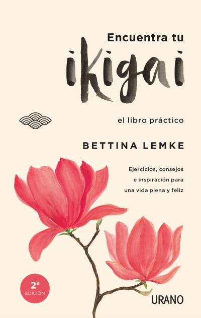 ENCUENTRA TU IKIGAI | 9788416720064 | BETTINA LEMKE