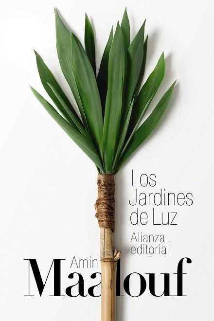 LOS JARDINES DE LUZ | 9788413629124 | AMIN MAALOUF