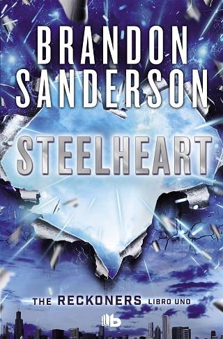 TRILOGÍA DE LOS RECKONERS 1 STEELHEART | 9788490700952 | BRANDON SANDERSON