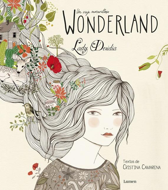 WONDERLAND UN VIAJE MARAVILLOSO | 9788448843946 | LADY DESIDIA & CRSTINA CAMARENA