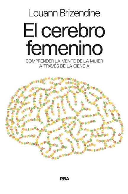 EL CEREBRO FEMENINO | 9788498678031 | BRIZENDINE, LOUANN