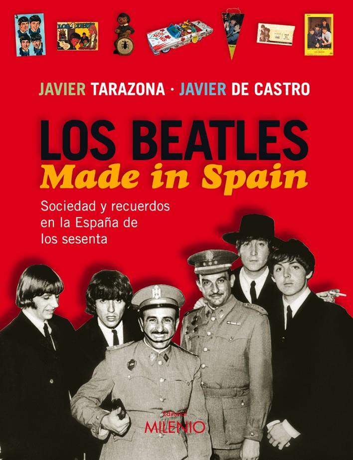 LOS BEATLES MADE IN SPAIN | 9788497432351 | TARAZONA, JAVIER & DE CASTRO, JAVIER